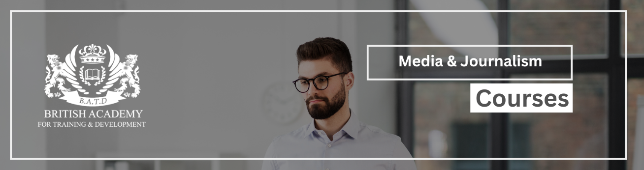  Training Courses In Media & Journalism